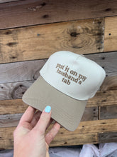 Load image into Gallery viewer, Put it On My Husband’s Tab Trucker
